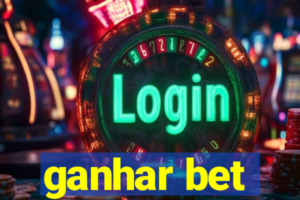 ganhar bet